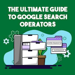 Google Search Operators Guide
