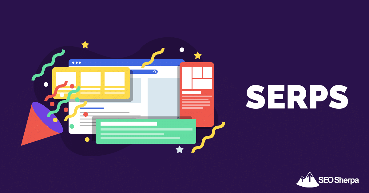 What are SERPs? A Simple (But Complete) Guide
